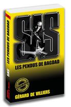 Couverture du livre « SAS Tome 14 : les pendus de Bagdad » de Gerard De Villiers aux éditions Sas