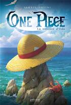 Couverture du livre « One Piece : la volonté d'Oda » de Alexis Orsini aux éditions Pix'n Love