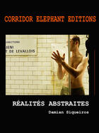 Couverture du livre « Réalités abstraites » de Damian Siqueiros aux éditions Corridor Elephant