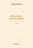 Couverture du livre « Réflexions buissonnières ; aphorismes » de Frederic Dechaux aux éditions Unicite