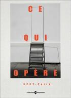 Couverture du livre « Ce qui opère » de  aux éditions Huysmans