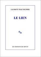 Couverture du livre « Le lien » de Laurent Mauvignier aux éditions Minuit