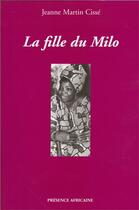 Couverture du livre « La fille du Milo » de Jeanne Martin Cisse aux éditions Presence Africaine