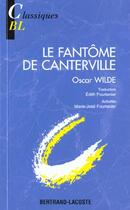 Couverture du livre « Le fantôme de Canterville, d'Oscar Wilde » de M-J Fourtanier aux éditions Bertrand Lacoste
