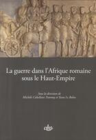 Couverture du livre « Guerre dans l'afrique romaine sous le haut empire » de Coltelloni Tra aux éditions Cths Edition