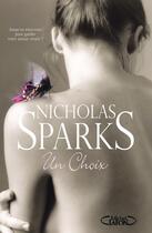 Couverture du livre « Un choix » de Nicholas Sparks aux éditions Michel Lafon