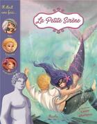 Couverture du livre « Il était une fois ; la Petite Sirène » de Laure Phelipon aux éditions Piccolia