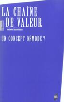 Couverture du livre « Chaine de valeur : un concept demode ? » de Pur aux éditions Pu De Rennes