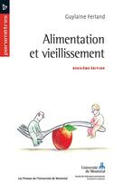 Couverture du livre « Alimentation et vieillissement (2e édition) » de Guylaine Ferland aux éditions Pu De Montreal