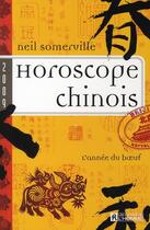 Couverture du livre « Horoscope chinois (édition 2009) » de Somerville Neil aux éditions Editions De L'homme