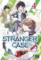 Couverture du livre « Stranger case Tome 4 » de Kyo Shirodaira et Chashiba Katase aux éditions Pika