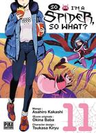 Couverture du livre « So i'm a spider, so what ? Tome 11 » de Okina Baba et Asahiro Kakashi et Tsukasa Kiryu aux éditions Pika