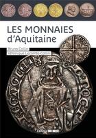 Couverture du livre « Les monnaies d'aquitaine » de Collin aux éditions Sud Ouest Editions