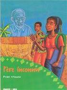Couverture du livre « Père inconnu » de Pabe Mongo aux éditions Edicef
