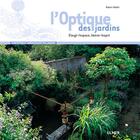 Couverture du livre « L'optique des jardins » de Robert Mallet aux éditions Eugen Ulmer