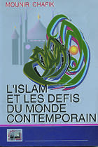Couverture du livre « Islam et les defis du monde contemporain (l') » de Mounir Chafik aux éditions Albouraq