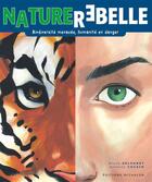 Couverture du livre « Nature rebelle » de Deleonet/Cocain aux éditions Michalon