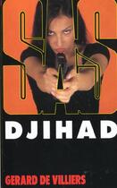 Couverture du livre « SAS T.139 ; Djihad » de Gerard De Villiers aux éditions Malko