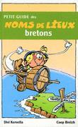 Couverture du livre « Petit guide des noms de lieux bretons » de Divi Kervella aux éditions Coop Breizh