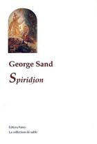 Couverture du livre « Spiridion » de George Sand aux éditions Paleo