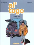 Couverture du livre « Al togo t.1 ; 297 km » de Jean-David Morvan et Sylvain Savoia aux éditions Dargaud