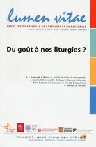 Couverture du livre « Revue lumen vitae - numero 1 du gout a nos liturgies ? » de  aux éditions Cerf