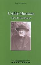 Couverture du livre « L'abbe marenne, cure de rochehaut » de Lambot Pascal aux éditions Editions Namuroises