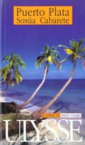 Couverture du livre « Puerto plata sosua cabarete 2000 » de  aux éditions Ulysse