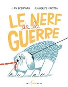 Couverture du livre « Le nerf de la guerre » de Ilan Brenman et Guilherme Karsten aux éditions 400 Coups