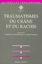 Couverture du livre « Traumatismes du crâne et du rachis » de  aux éditions Estem