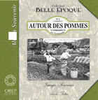 Couverture du livre « Autour des pommes en Normandie » de Annie Fettu aux éditions Orep