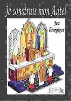 Couverture du livre « Je Construis Mon Autel - Jeu Liturgique » de  aux éditions Nuntiavit
