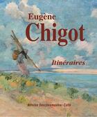 Couverture du livre « Eugène Chigot : itinéraires » de Antoine Descheemaeker-Colle aux éditions Henry