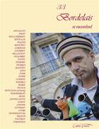 Couverture du livre « 33 bordelais se racontent » de Cerb aux éditions Eaux Fortes