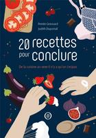 Couverture du livre « 20 recettes pour conclure ; de la cuisine au sexe il n'y a qu'un (re)pas » de Renee Greusard et Judith Duportail aux éditions Nouriturfu