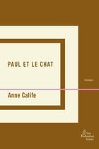 Couverture du livre « Paul et le chat » de Anne Calife aux éditions The Menthol House