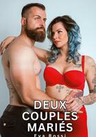 Couverture du livre « Deux Couples Mariés : Histoires Érotiques Tabou pour Adultes » de Rossi Eva aux éditions Tredition