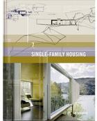 Couverture du livre « Single-family housing t.7 » de Monzoni Gimenez aux éditions Editions Pencil