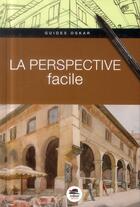 Couverture du livre « La perspective facile » de  aux éditions Oskar