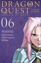 Couverture du livre « Dragon quest - les héritiers de l'emblème Tome 6 » de Kamui Fujiwara et Yuji Horii et Takashi Umemura aux éditions Mana Books