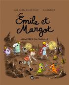 Couverture du livre « Emile et Margot Tome 13 » de Olivier Muller et Anne Didier et Olivier Deloye aux éditions Bd Kids