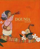 Couverture du livre « Dounia, voyage musical au Maghreb » de Laura Guery et Zaf Zapha aux éditions Lacaza Musique