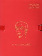 Couverture du livre « Alix HORS-SERIE ; 60 ans avec Alix ; portfolio » de Jacques Martin aux éditions Point Image