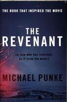 Couverture du livre « THE REVENANT - FILM TIE IN » de Michael Punke aux éditions Harper Collins Uk