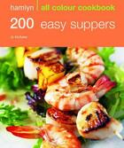 Couverture du livre « 200 Easy Suppers » de Mcauley Joanna aux éditions Octopus Digital