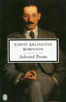 Couverture du livre « Selected Poems » de Robinson Edwin Arlington aux éditions Penguin Group Us