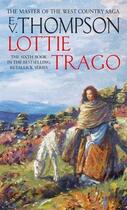 Couverture du livre « Lottie Trago » de Thompson E V aux éditions Little Brown Book Group Digital