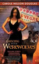 Couverture du livre « Dancing with Werewolves » de Carole-Nelson Douglas aux éditions Pocket Books