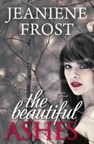 Couverture du livre « The Beautiful Ashes » de Jeaniene Frost aux éditions Mills & Boon Series