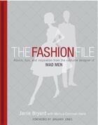 Couverture du livre « The fashion file inspiration from mad men » de Bryant Janie aux éditions Apple Press
